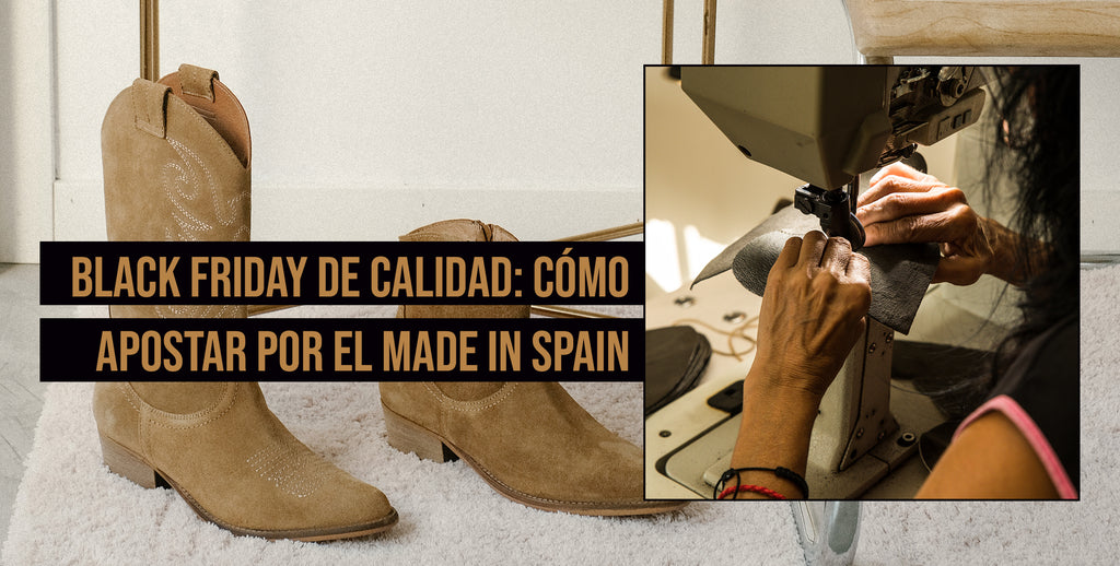 Quality Black Friday: how to go for made in spain