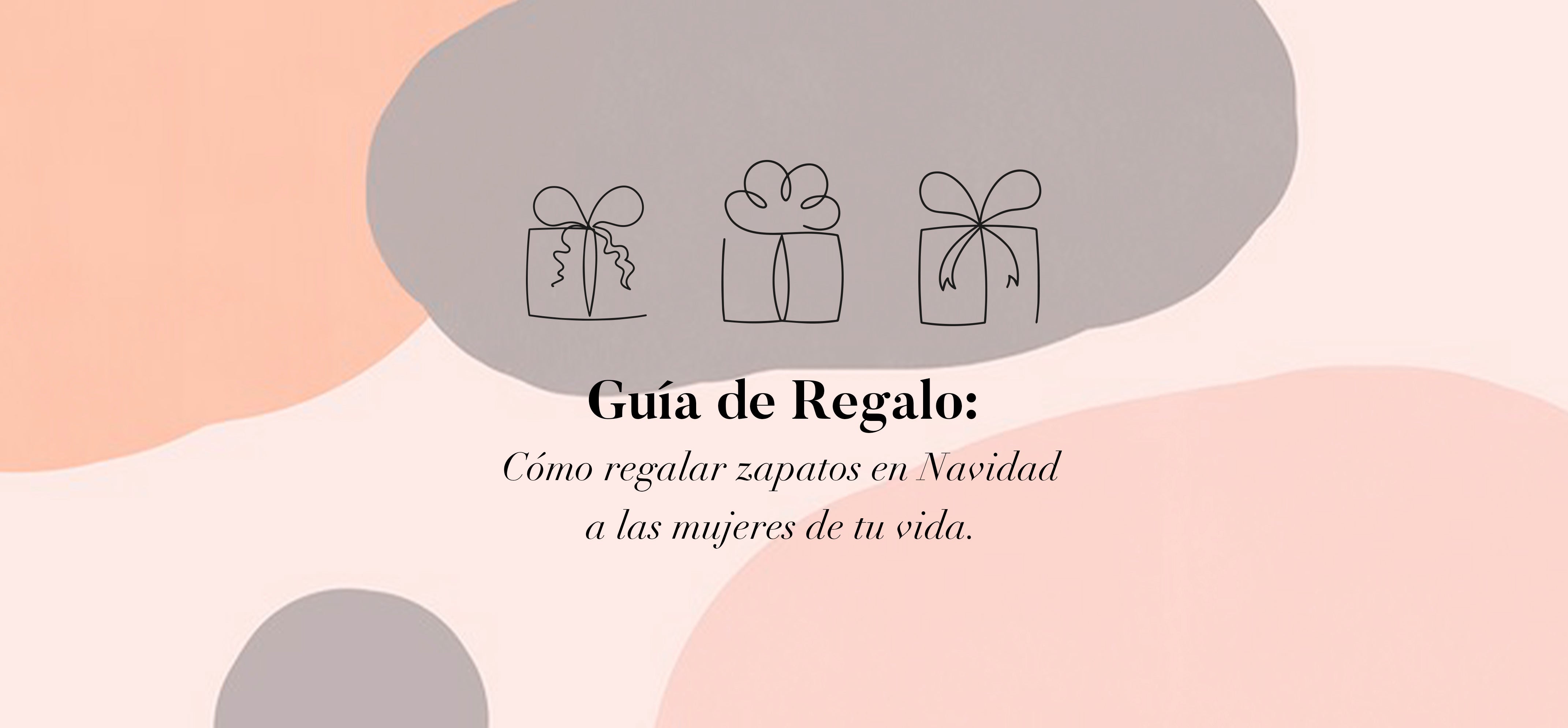 Guía de Navidad: Consejos para tener en cuenta a la hora de regalar zapatos